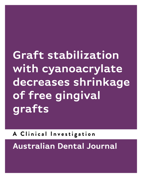 Graft stabilization with cyanoacrylate decreases shrinkage of free gingival grafts